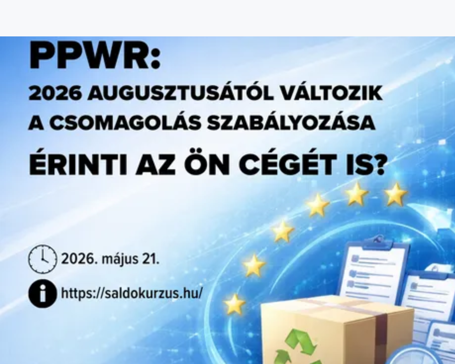 PPWR - 2026 augusztusától változik a csomagolás szabályozása